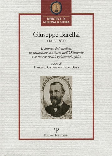 9788859614265-Giuseppe Barellai (1813-1884). Il dovere del medico, la situazione sanitaria del