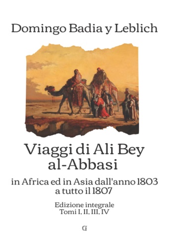 9798758955451-Viaggi di Ali Bey al-Abbasi in Africa ed in Asia dall'anno 1803 a tutto il 1807.