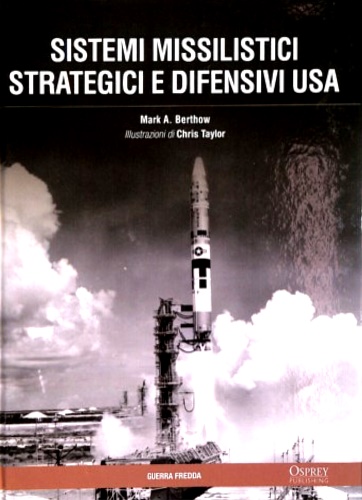 Sistemi missilistici strategici e difensivi USA