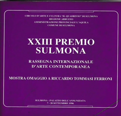 XXIII Premio Sulmona. Rassegna Internazionale d'arte contemporanea. Mostra Omagg