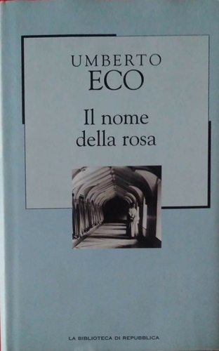 Il nome della rosa.