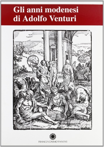 9788876864575-Gli anni modenesi di Adolfo Venturi.