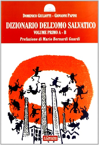 9788884742926-Dizionario dell'omo salvatico. Vol. 1: A-B.