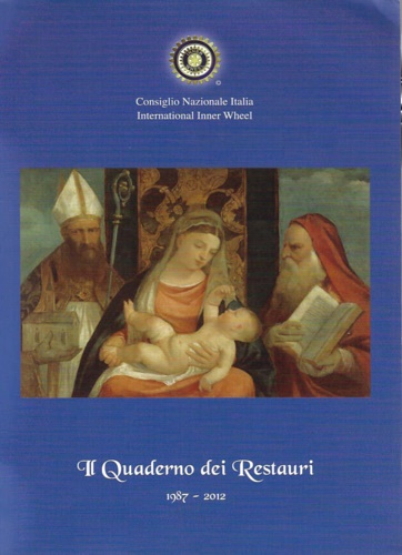 Il Quaderno dei Restauri 1987 - 2012.