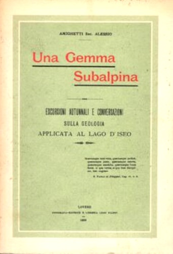 9788887997040-Una Gemma Subalpina. Escursioni e conversazioni sulla geologia applicata al lago