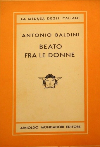 Beato fra le donne.