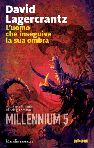 9788831727808-L' uomo che inseguiva la sua ombra. Millennium vol.5.