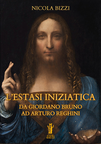 9791255042198-L'Estasi Iniziatica. Da Giordano Bruno ad Arturo Reghini.