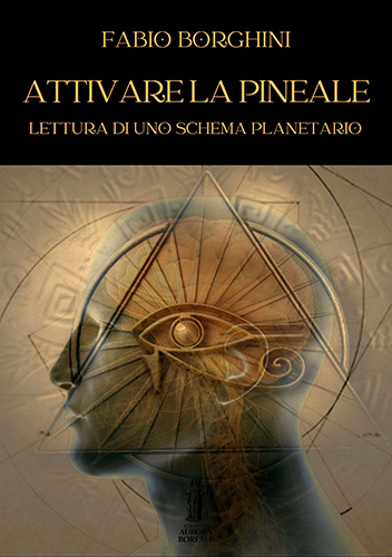 9791255043942-Attivare la Pineale. Lettura di uno schema planetario.