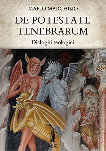 9791255044215-De Potestate Tenebrarum. Dialoghi teologici.