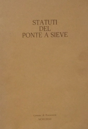 Statuti del Ponte a Sieve.