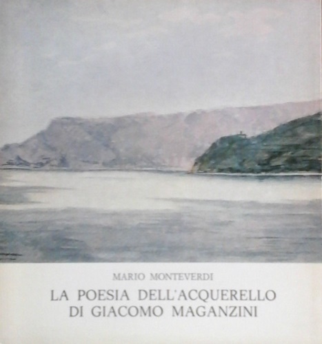 La poesia dell'acquerello di Giacomo Maganzini