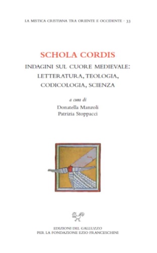 9788884505484-Schola cordis. Indagini sul cuore medievale: letteratura, teologia, codicologia,