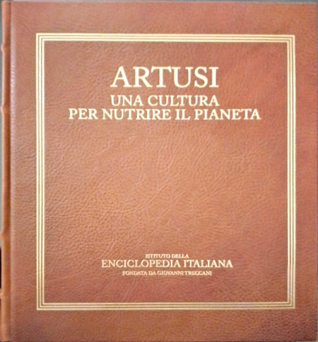 Artusi : una cultura per nutrire il pianeta.