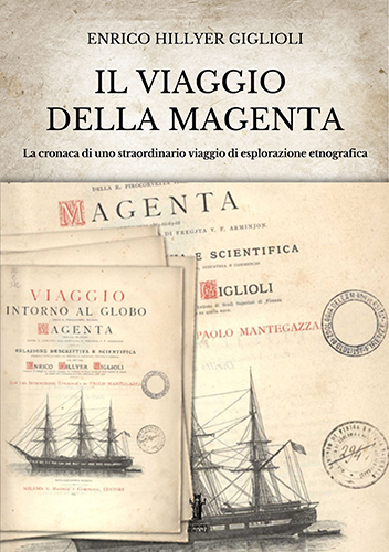9791255041719-Il Viaggio della Magenta. La cronaca di uno straordinario viaggio di esplorazion
