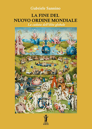 9791280130600-La fine del Nuovo Ordine Mondiale: La caduta dell'élite globale.