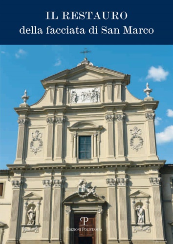 9788859612674-Il restauro della facciata di San Marco.