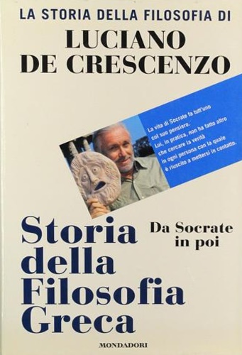 Storia della filosofia greca. Da Socrate in poi.