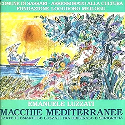 Macchie Mediterranee. L'arte di Emanuele Luzzati tra originale e serigrafia.