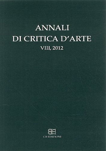 Annali di critica d'arte. VII. 2012,