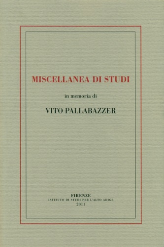 Miscellanea di studi: memoria di Vito Pallabazzer.