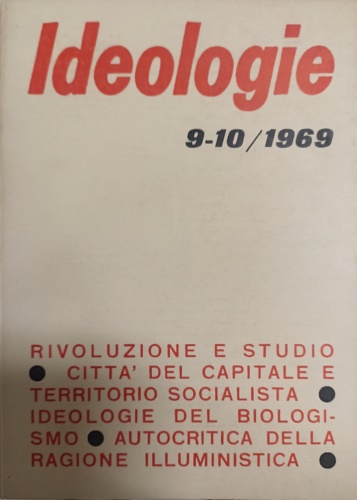 Ideologie. 9/-10 /1969. Rivoluzione e Studio. Città del capitale e territorio so