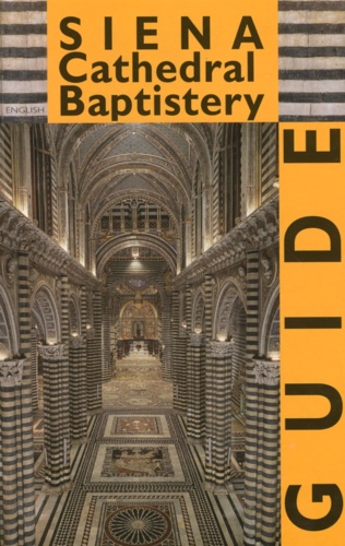 9788883474071-Siena. Duomo e Battistero. La guida ufficiale.