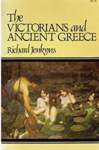 9780674936874-The Victorians and Ancient Greece.