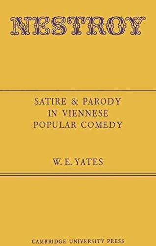 Netroy. Satire & Parody in Viennese popular comedy.