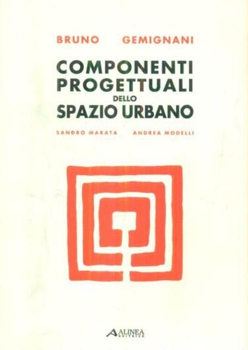 Componenti progettuali dello spazio urbano.