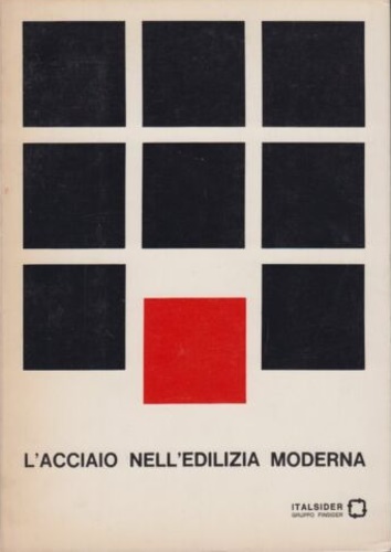 L'acciaio nell'edilizia moderna.