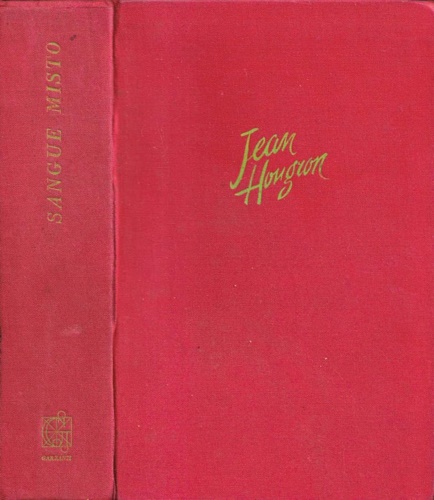 Sangue misto. Romanzo.