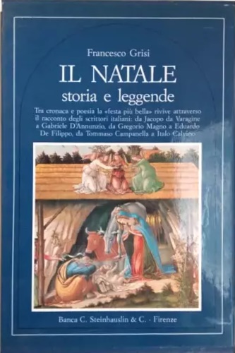 Il Natale storia e leggende. Tra cronaca e poesia la festa più bella rivive attr