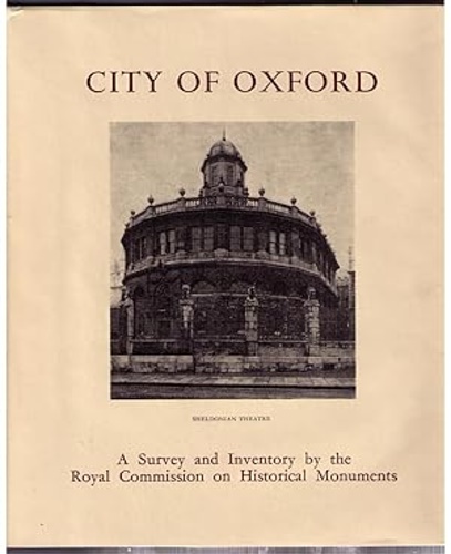 City of Oxford. An inventory of the historical monuments.