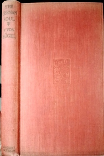The German Soul in Its Attitude Towards Ethics and Christianity, the State and W