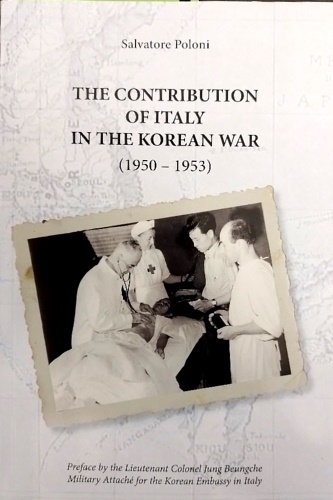 9788890481246-The contribution of Italy in the Korean war (1950-1953).