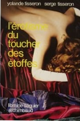 9782906284487-L'erotisme du toucher des e´toffes.