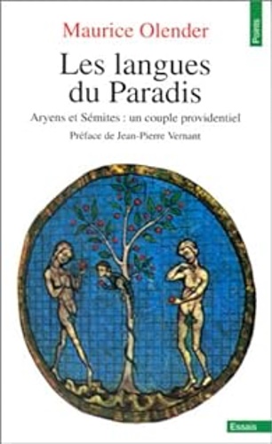 9782020211482-Les langues du Paradis: Aryens et Sémites : un couple providentiel.