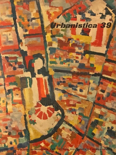 Urbanistica. Rivista trimestrale, n. 39 - ottobre 1963.