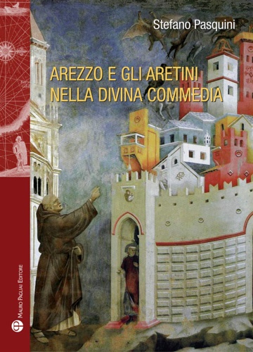 9788856404609-Arezzo e gli aretini nella Divina Commedia.