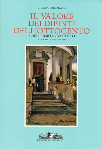 9788842218708-Il valore dei dipinti dell'Ottocento e del primo Novecento. XXVIII (2010-2011).