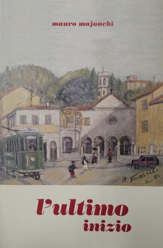 L'ultimo inizio.