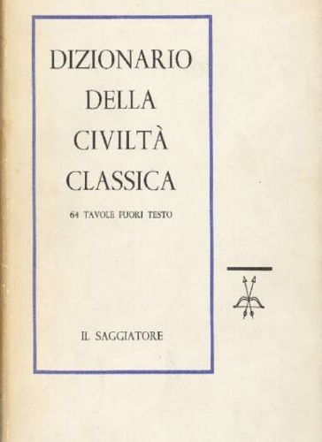 Dizionario della civiltà classica.