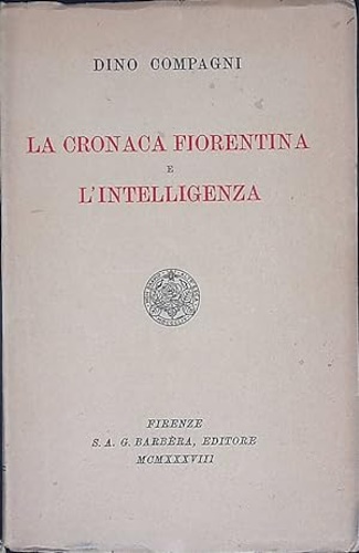 La cronaca fiorentina e l'intelligenza del quattrocento fiorentino. (poemetto at