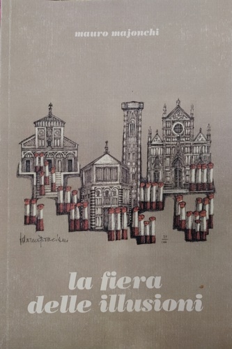 La fiera delle illusioni.