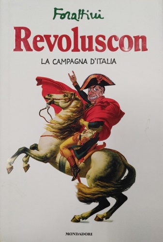 9788804583981-Revoluscon. La Campagna d'Italia.