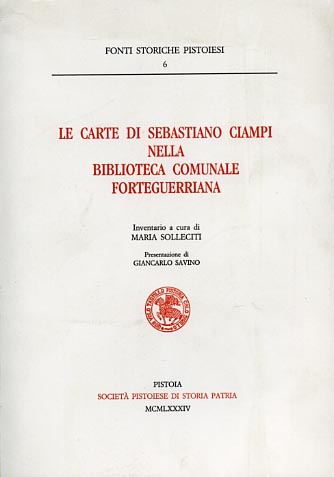 Le carte di Sebastiano Ciampi nella Biblioteca Comunale Forteguerriana di Pistoi