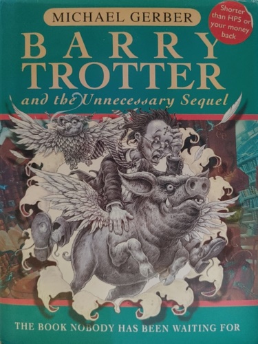 9780575075580-Barry Trotter and the unnecessary sequel.