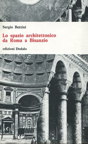 9788822033109-Lo spazio architettonico da Roma a Bisanzio.