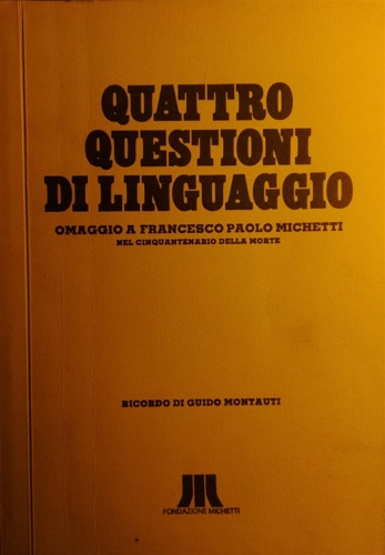 Quattro questioni di linguaggio.